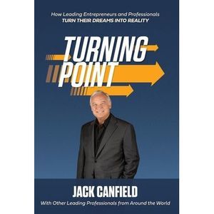 The Turning Point -- Jack Canfield